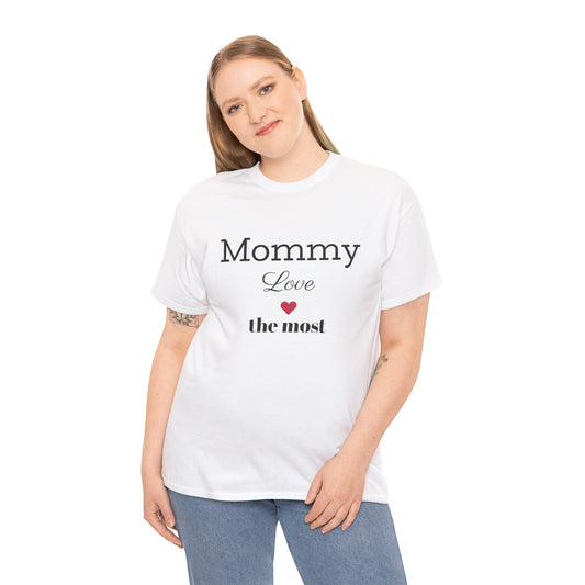 Mommy Love Unisex Tee