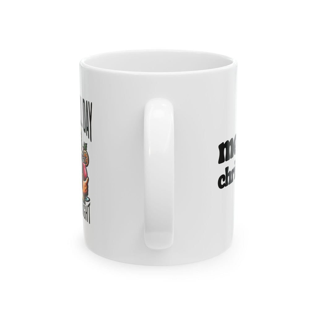 Ceramic Mug - Sip, Sleigh, and Spread Holiday Cheer - Christmas Gift