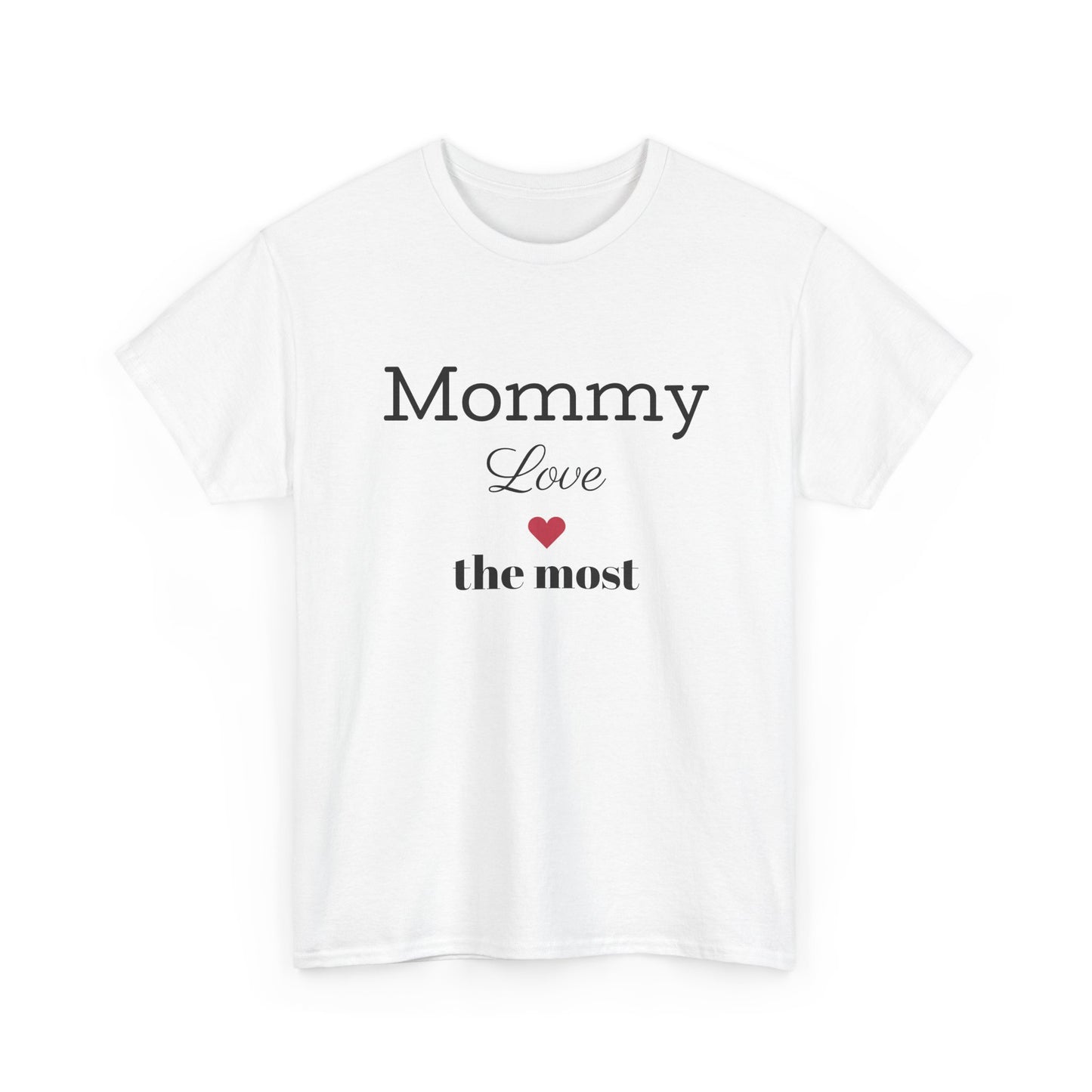 Mommy Love Unisex Tee