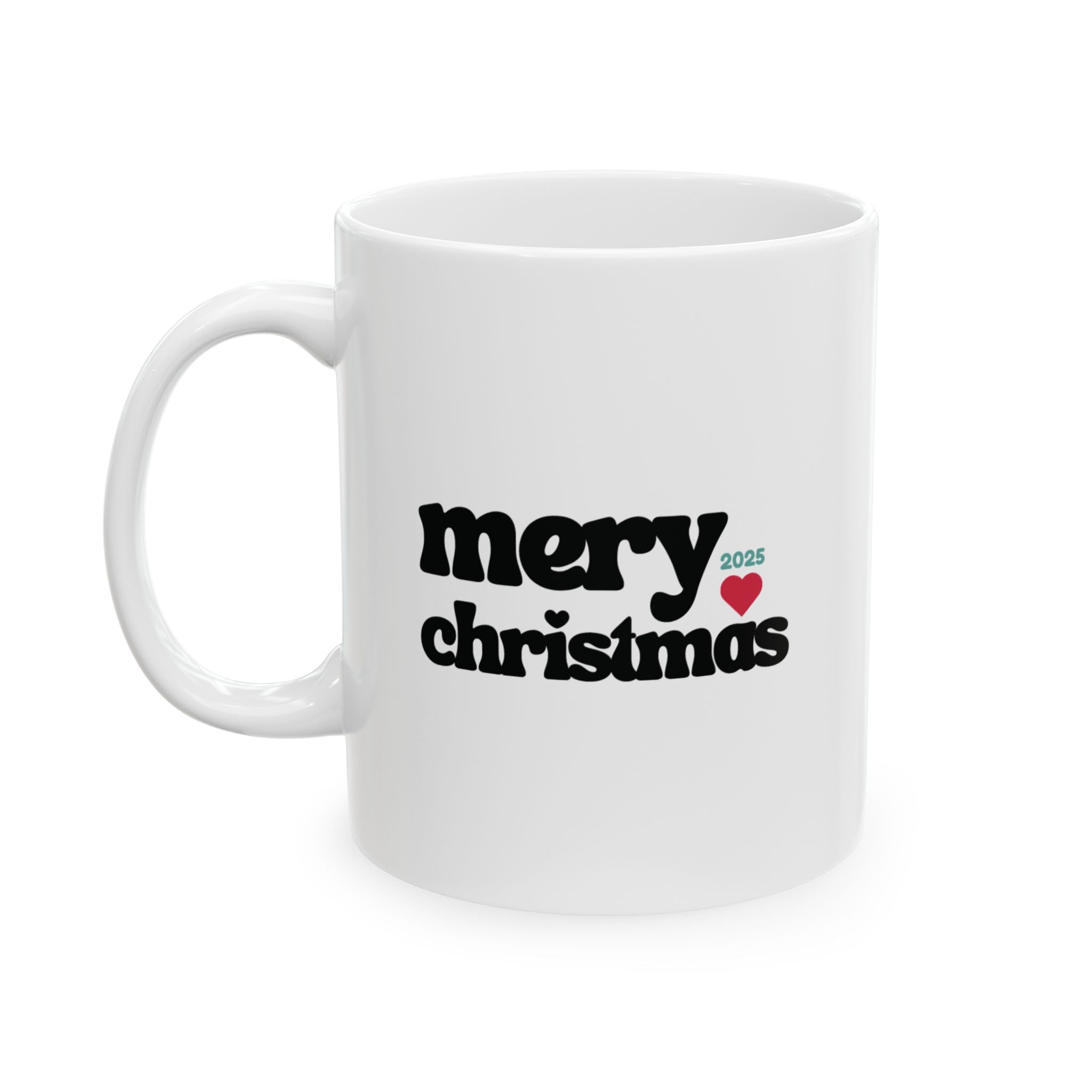 Ceramic Mug - Sip, Sleigh, and Spread Holiday Cheer - Christmas Gift