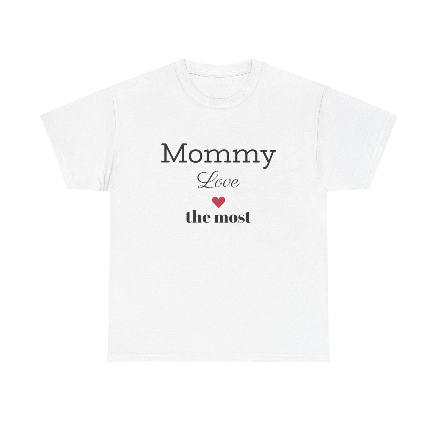 Mommy Love Unisex Tee